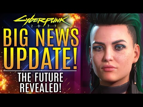 Cyberpunk 2077 - Big News Update! CDPR Just Revealed The Future of ...