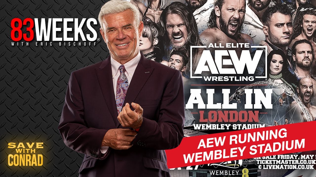 Eric Bischoff's Thoughts On AEW Hosting An Event At Wembley Stadium ...