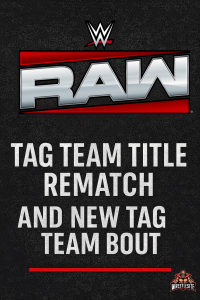 Tag Team Title Match and More Announced for November 3 WWE Raw