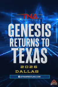 TNA Wrestling Brings Genesis 2026 to Dallas