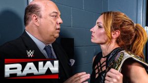 Paul Heyman Humiliated by Becky Lynch After Failed Recruitment on WWE RAW