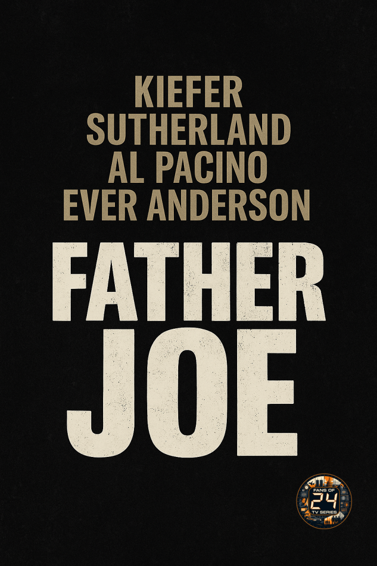 Kiefer Sutherland, Al Pacino, and Ever Anderson Join Forces in Thriller Father Joe