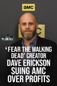 Fear the Walking Dead Creator Dave Erickson Sues AMC Over Profits