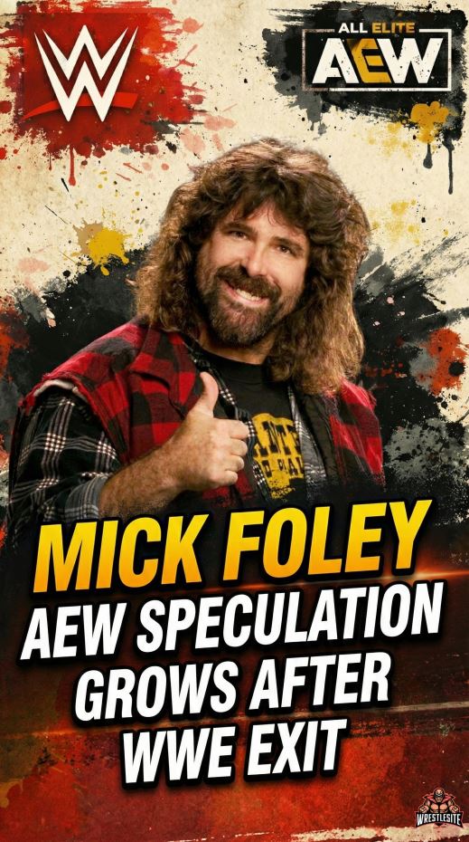 Mick Foley AEW Speculation Grows After WWE Exit