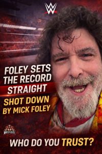 Mick Foley Denies Report Claiming He’s Angry With WWE