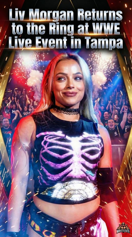 Liv Morgan Returns to the Ring at WWE Live Event in Tampa
