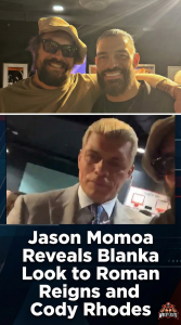 Jason Momoa Reveals Blanka Look to Roman Reigns and Cody Rhodes
