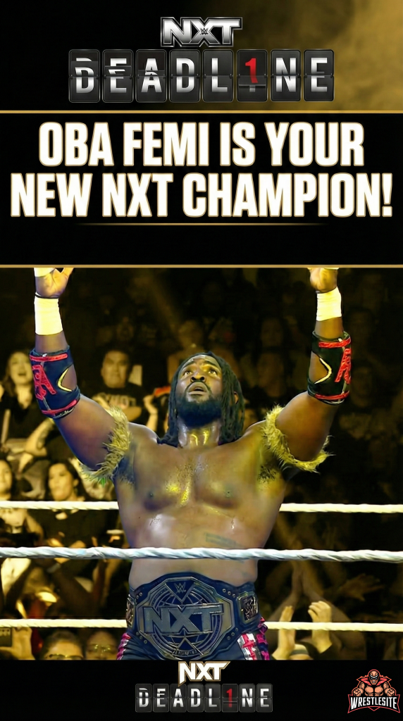 Oba Femi Recaptures NXT Championship in Hard-Hitting Deadline Opener