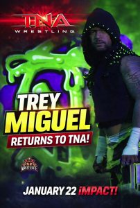 Trey Miguel Makes Surprise Return To TNA On January 22 iMPACT