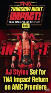AJ Styles Set for TNA Impact Return on AMC Premiere