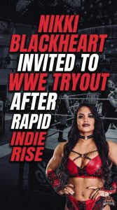 Nikki Blackheart Invited to WWE Tryout After Rapid Indie Rise
