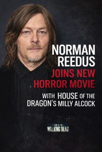 Norman Reedus Joins New Horror Film With House of the Dragon Star