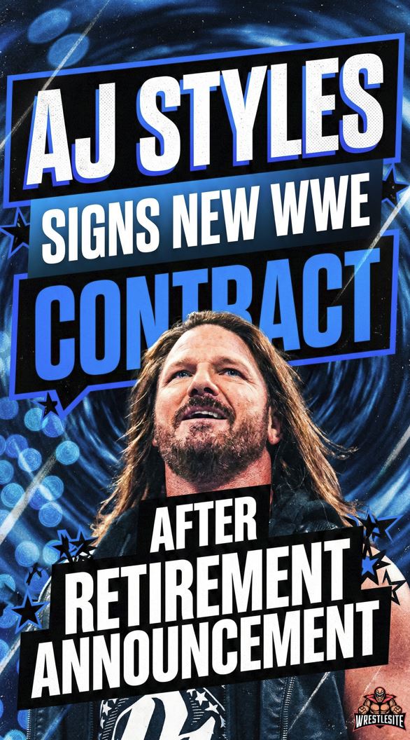 AJ Styles Signs New WWE Contract After Retirement Announcement