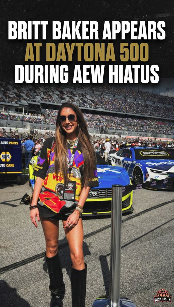 Britt Baker Appears At Daytona 500 During AEW Hiatus