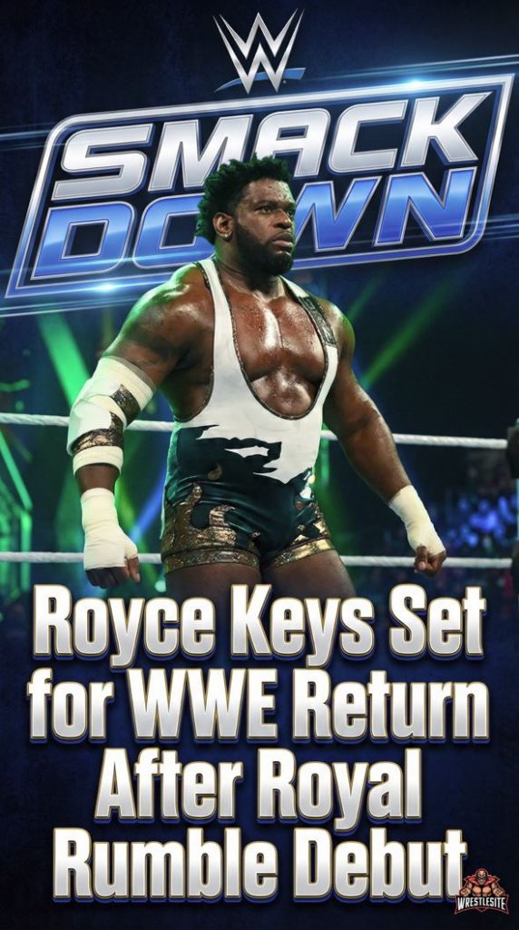 Royce Keys Set for WWE Return After Royal Rumble Debut