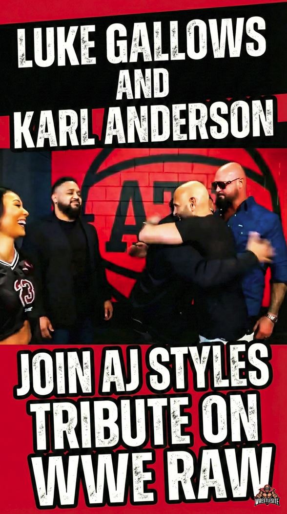 Luke Gallows and Karl Anderson Join AJ Styles Tribute on WWE RAW