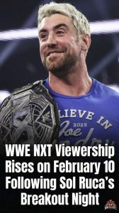 WWE NXT Viewership Rises on February 10 Following Sol Ruca’s Breakout Night
