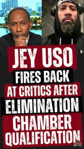 Jey Uso Fires Back at Critics After Elimination Chamber Qualification