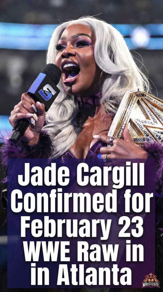 Jade Cargill Confirmed for February 23 WWE Raw in Atlanta