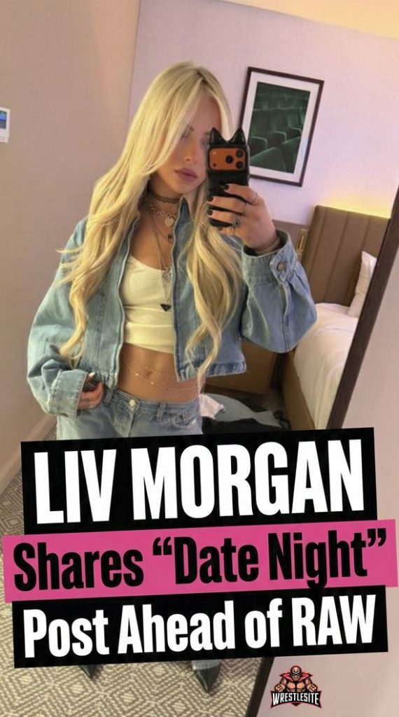 Liv Morgan Shares “Date Night” Post Ahead of RAW