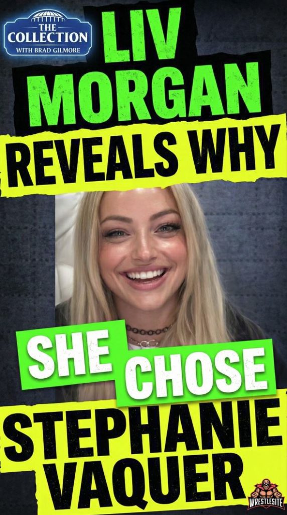 Liv Morgan Reveals Why She Chose Stephanie Vaquer for WrestleMania