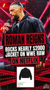 Roman Reigns Rocks Nearly $2000 Jacket on WWE Raw