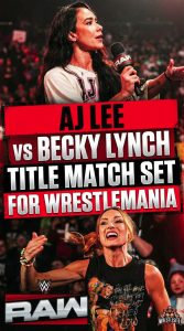 AJ Lee vs Becky Lynch Title Match Set for WrestleMania