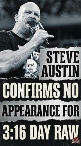 Steve Austin Confirms No Appearance for 3:16 Day RAW