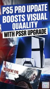 PS5 Pro Update Boosts Visual Quality With PSSR Upgrade