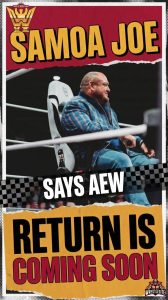 Samoa Joe Says AEW Return Is Coming Soon