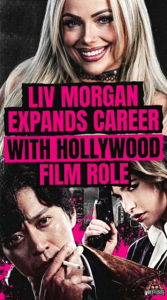 Liv Morgan Expands Career With Hollywood Film Role