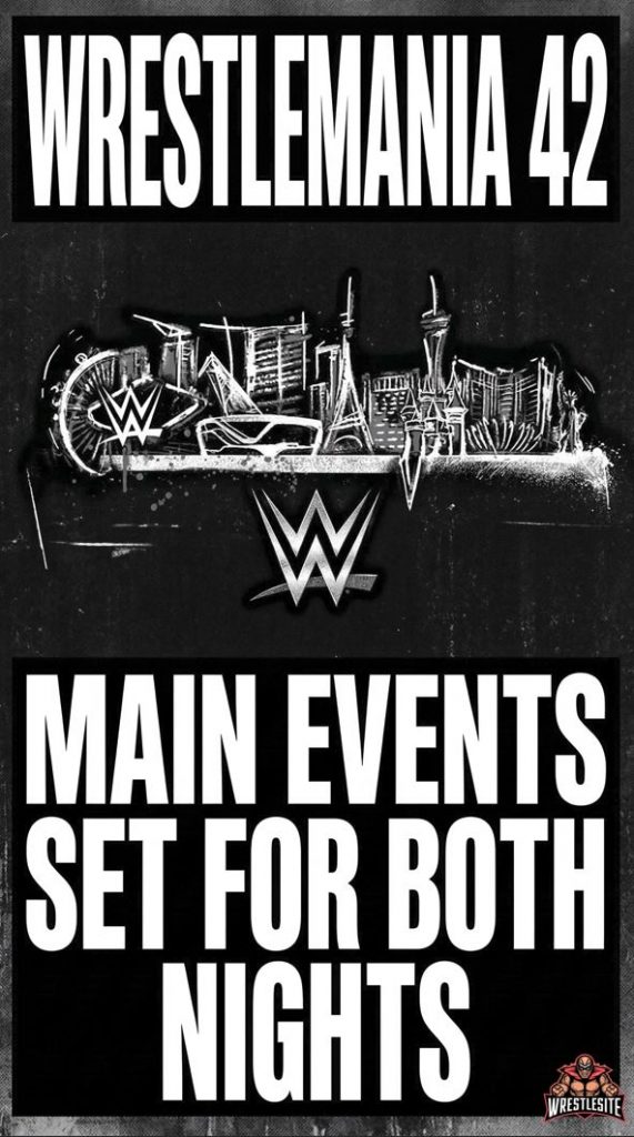 WrestleMania 42 Main Events Set for Both Nights