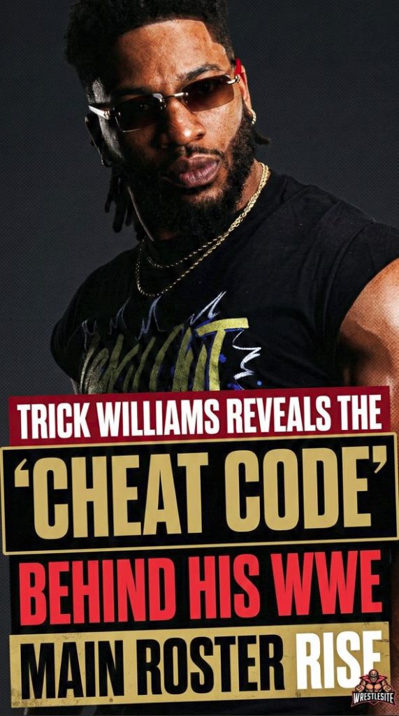 Trick Williams Reveals the ‘Cheat Code’ Behind His WWE Main Roster Rise