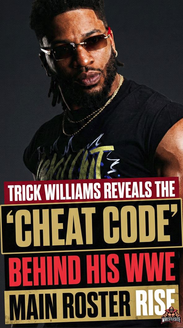 Trick Williams Reveals the ‘Cheat Code’ Behind His WWE Main Roster Rise