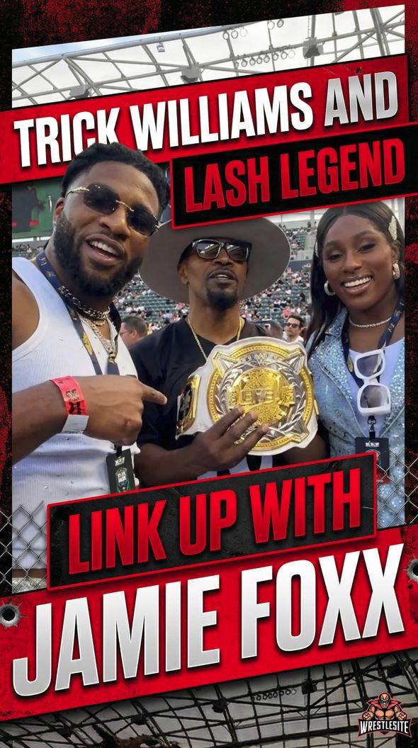 Trick Williams and Lash Legend Link Up With Jamie Foxx