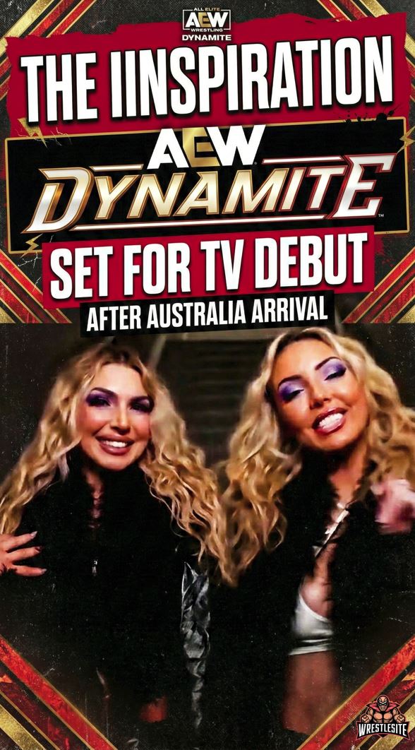 The IInspiration Set for AEW Dynamite TV Debut After Australia Arrival