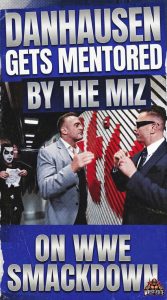 Danhausen Gets Mentored by The Miz on WWE SmackDown