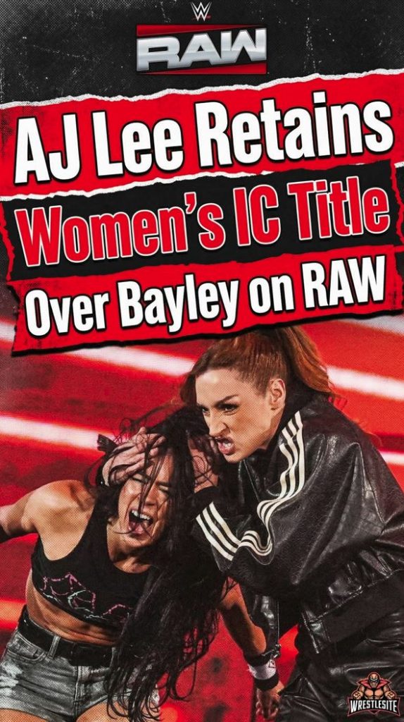 AJ Lee Retains Women’s IC Title Over Bayley on RAW