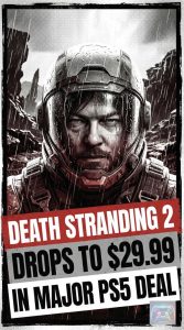 Death Stranding 2 Drops to $29.99 in Major PS5 Deal