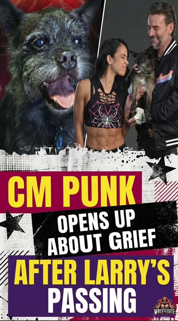 CM Punk Opens Up About Grief After Larry’s Passing