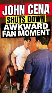 John Cena Shuts Down Awkward Fan Moment