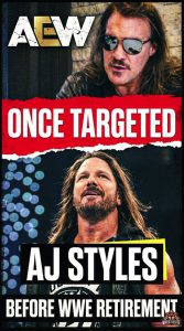 AEW Once Targeted AJ Styles Before WWE Retirement