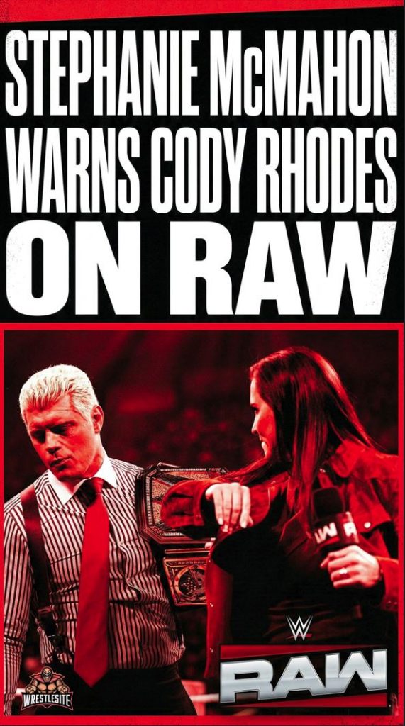Stephanie McMahon Warns Cody Rhodes on RAW