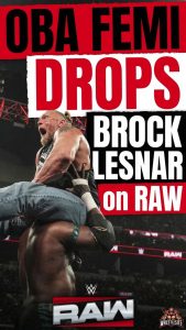 Oba Femi Drops Brock Lesnar on RAW