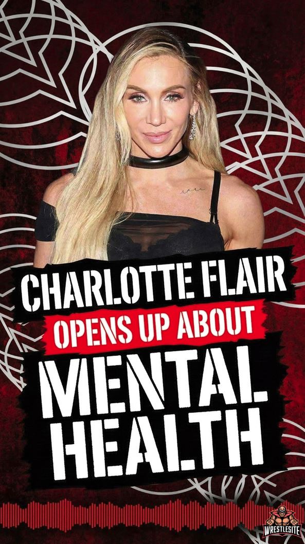 Charlotte Flair Opens Up About Mental Health and Life Beyond WWE