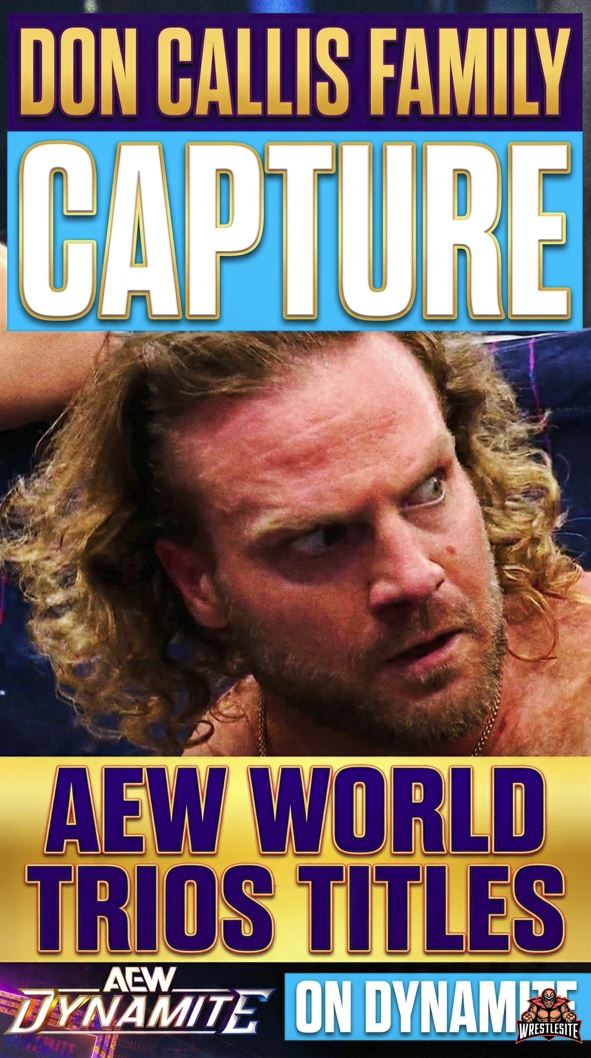 Don Callis Family Capture AEW World Trios Titles on Dynamite