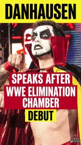 Danhausen Speaks After WWE Elimination Chamber Debut