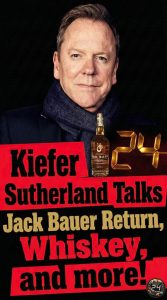 Kiefer Sutherland Talks Whiskey, Quebec Roots, and Jack Bauer Return