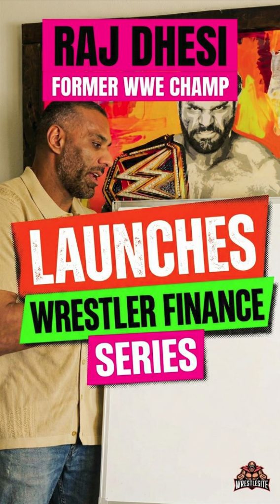 Raj Dhesi Launches Wrestler Finance Series