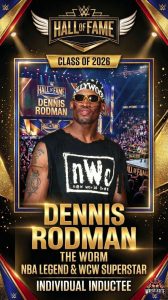 Dennis Rodman Confirmed for WWE Hall of Fame 2026